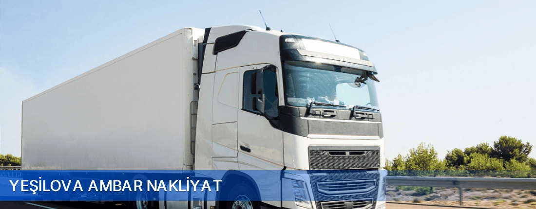 Yeşilova Ambar Nakliyat Yeşilova Ambar Nakliyat